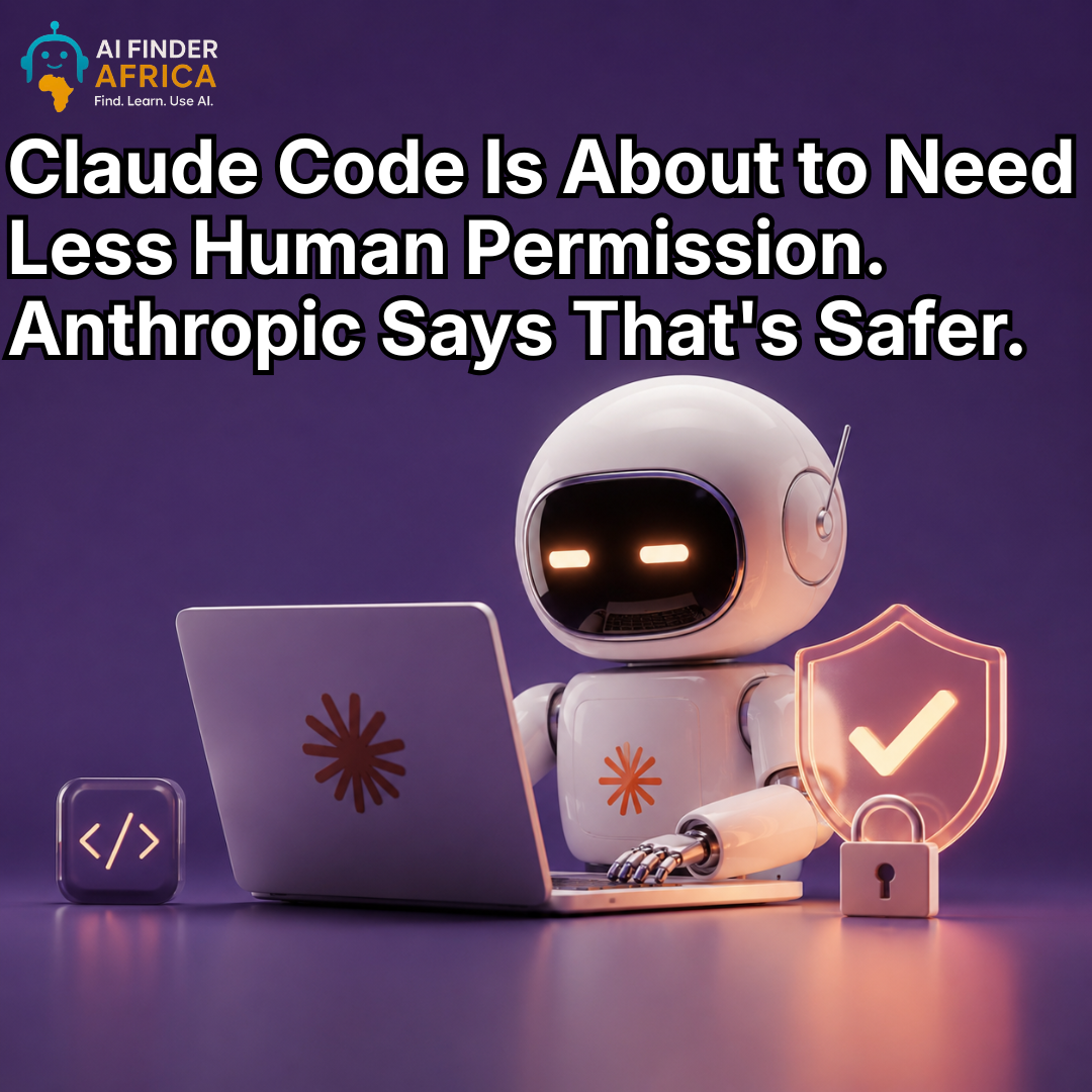 Claude Code Is About to Need Less Human Permission. Anthropic Says That Is Safer.