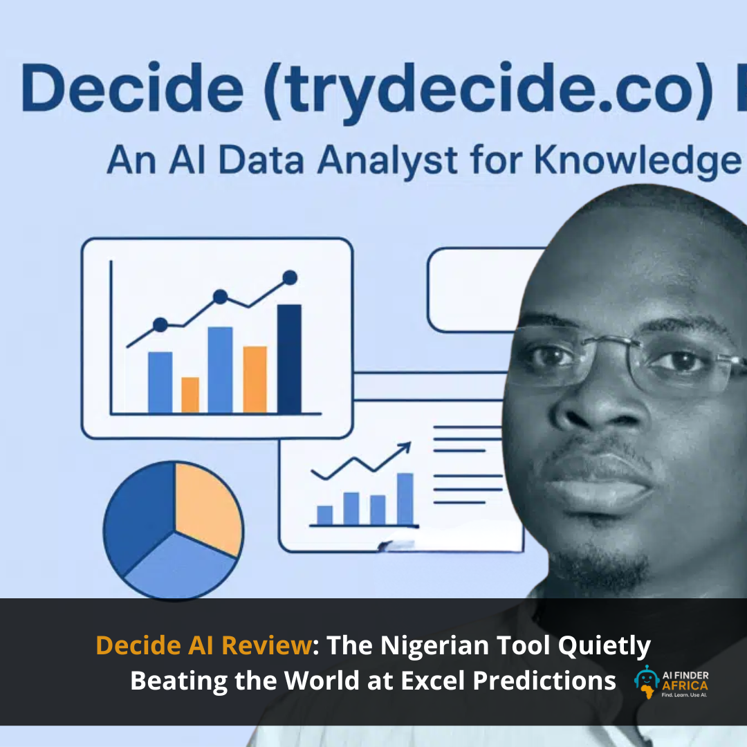 Decide AI Review: The Nigerian Tool Quietly Beating the World at Excel Predictions