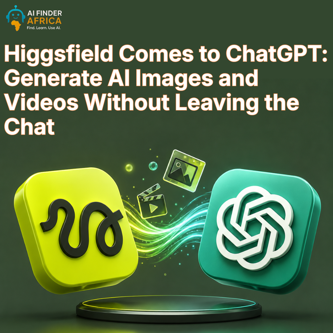 Higgsfield Comes to ChatGPT: Generate AI Images and Videos Without Leaving the Chat