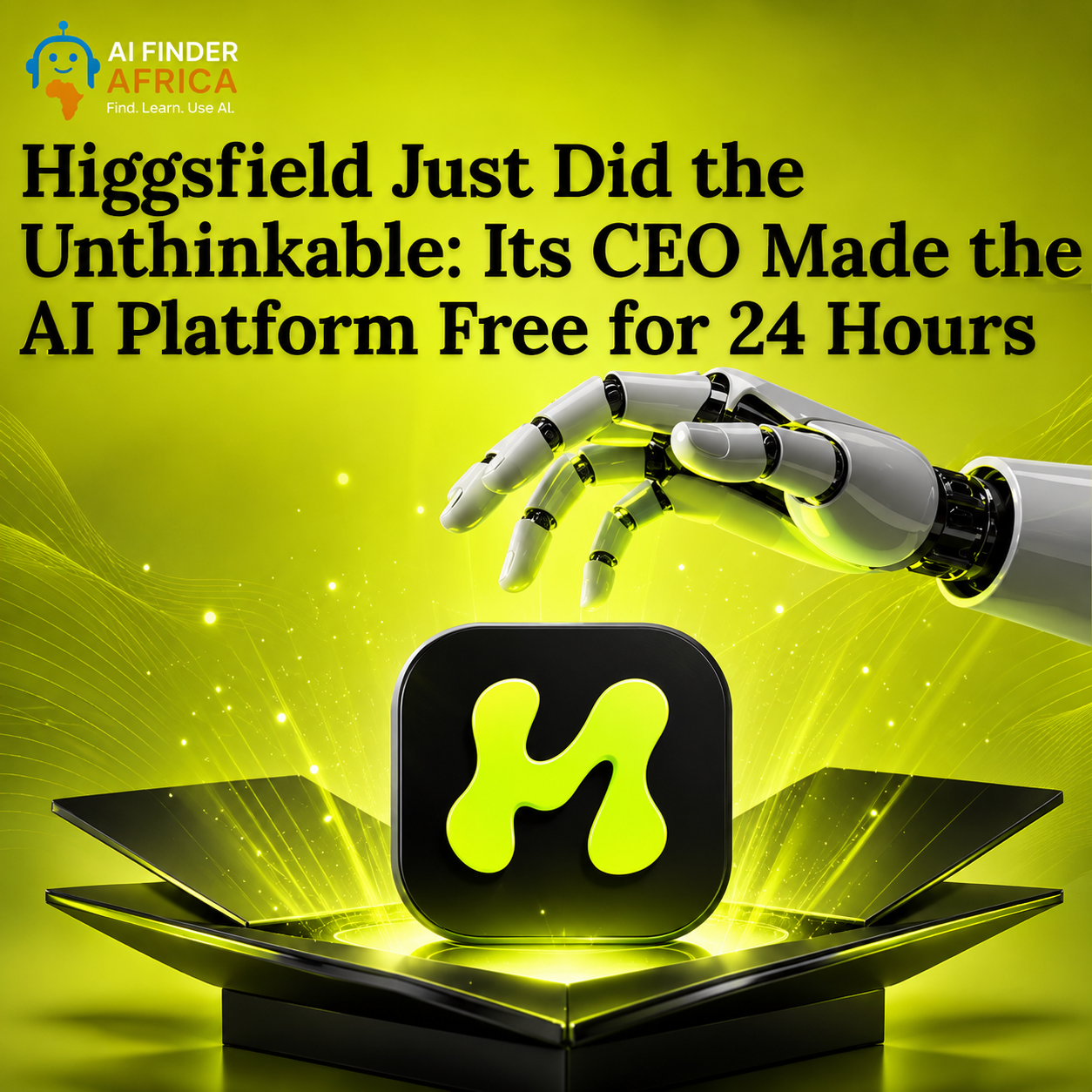 Higgsfield Just Did the Unthinkable: Its CEO Made the AI Platform Free for 24 Hours