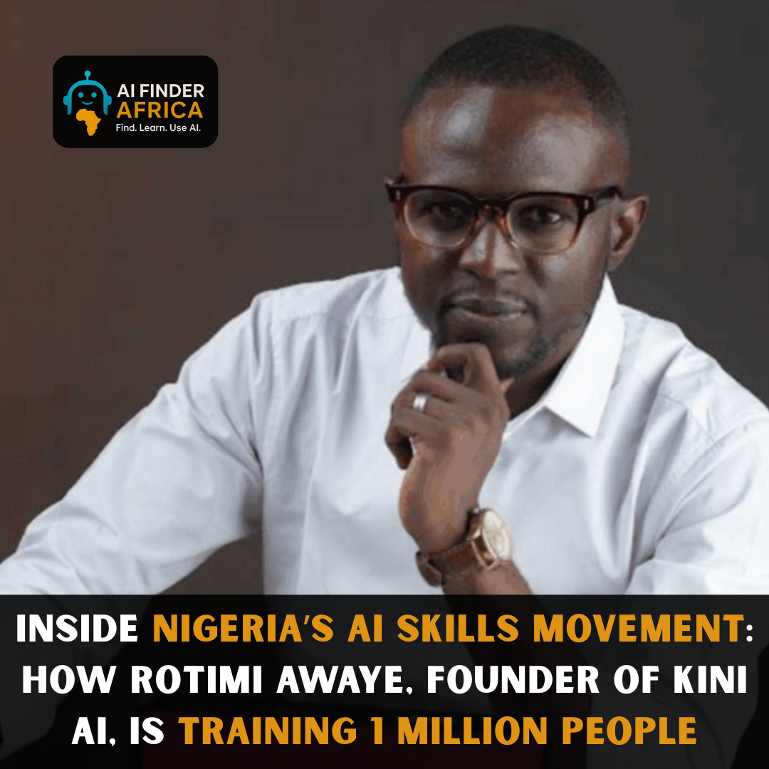 Inside Nigeria’s AI Skills Movement: How Rotimi Awaye, Founder of Kini AI, Is Training 1 Million People