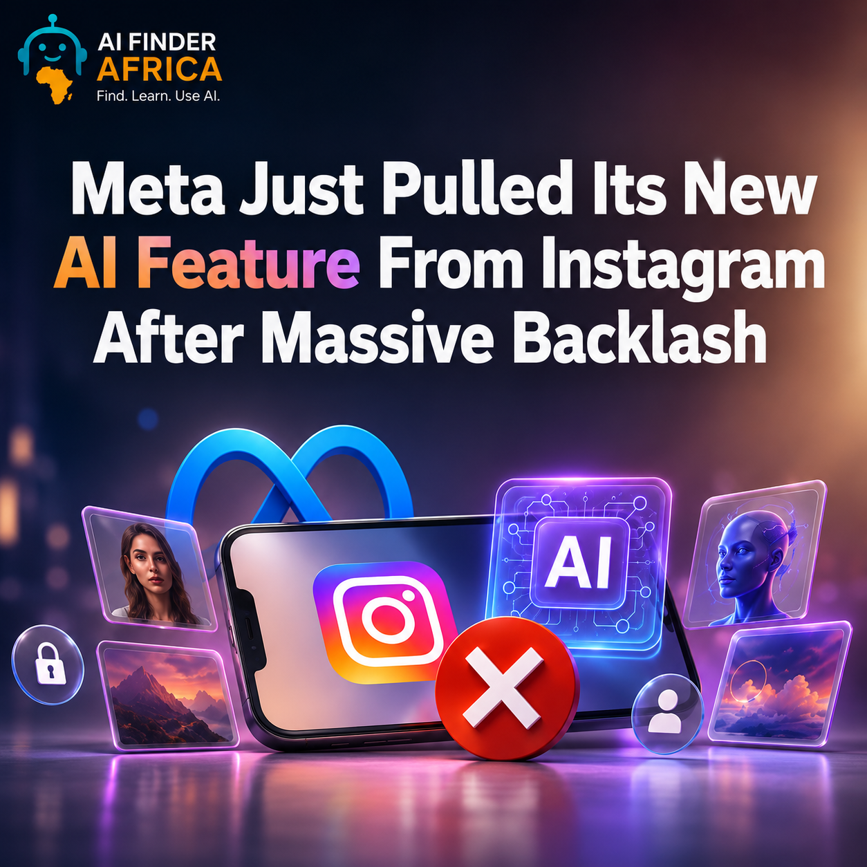 Meta Just Pulled Its New AI Feature From Instagram After Massive Backlash
