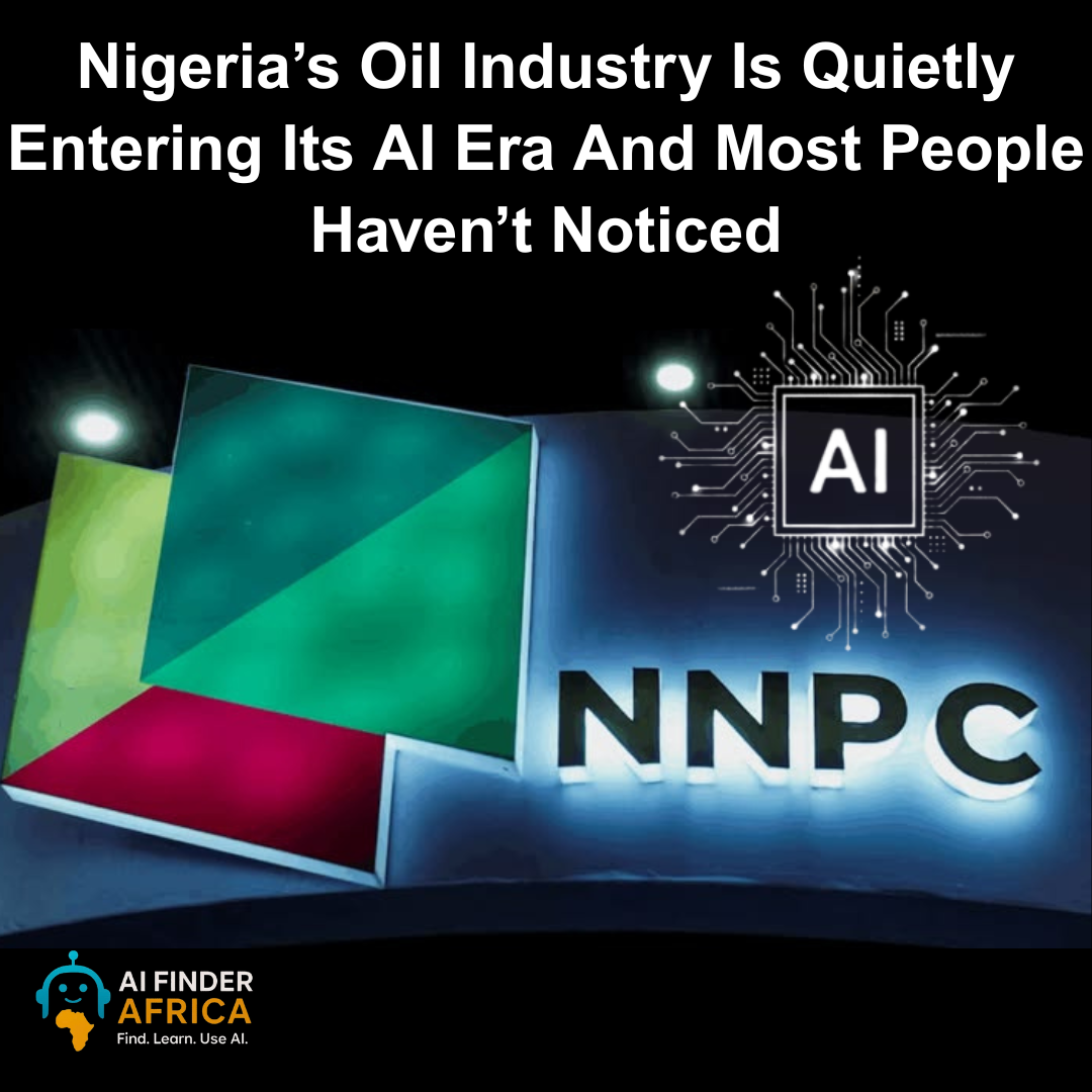 Nigeria’s Oil Industry Is Quietly Entering Its AI Era And Most People Haven’t Noticed