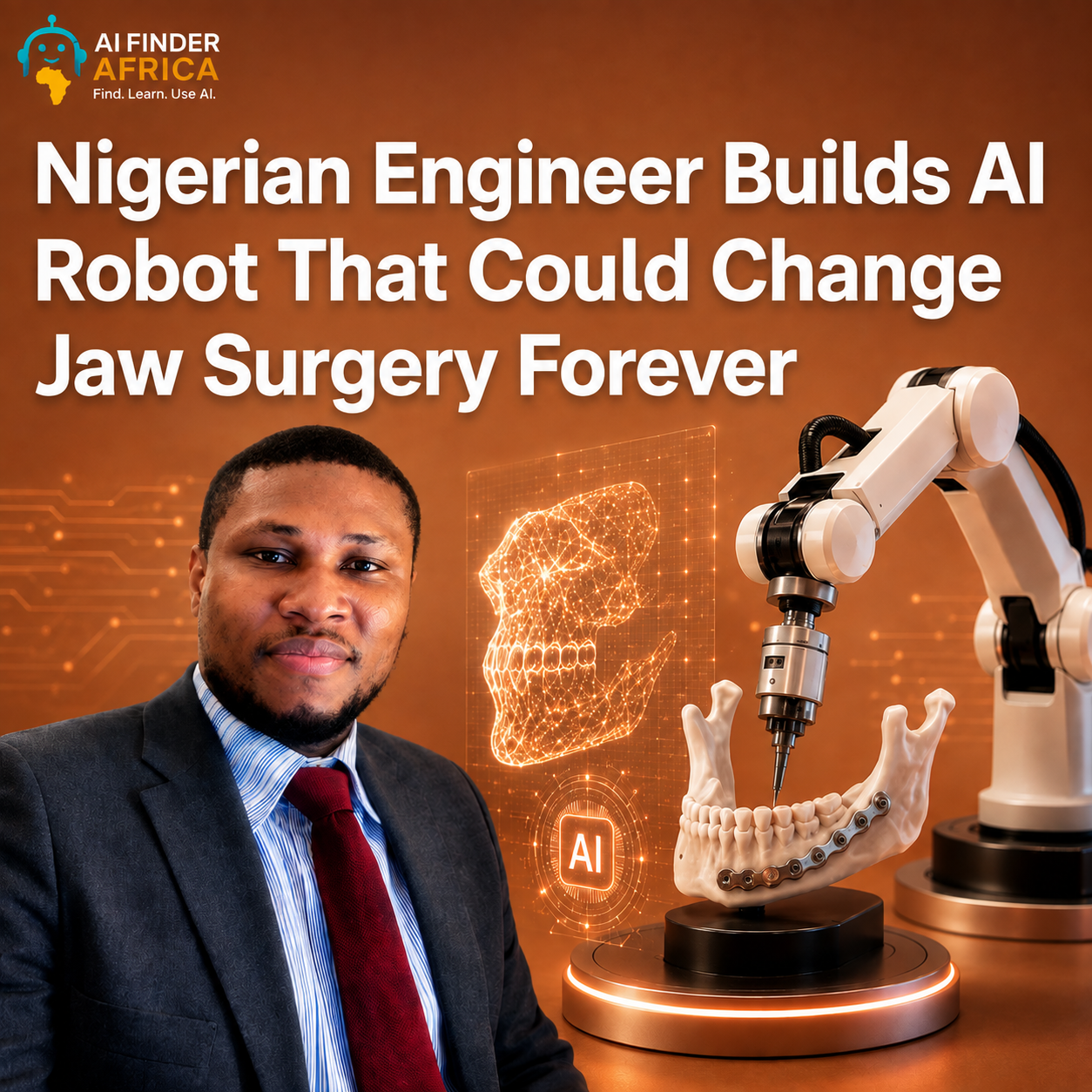 Nigerian Engineer Builds AI Robot That Could Change Jaw Surgery Forever