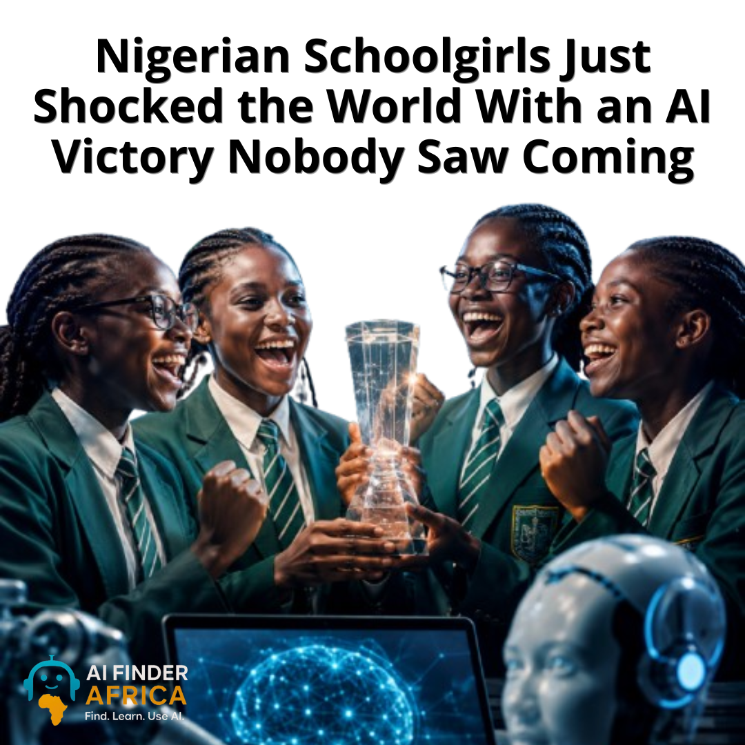 Nigerian Schoolgirls Just Shocked the World With an AI Victory Nobody Saw Coming
