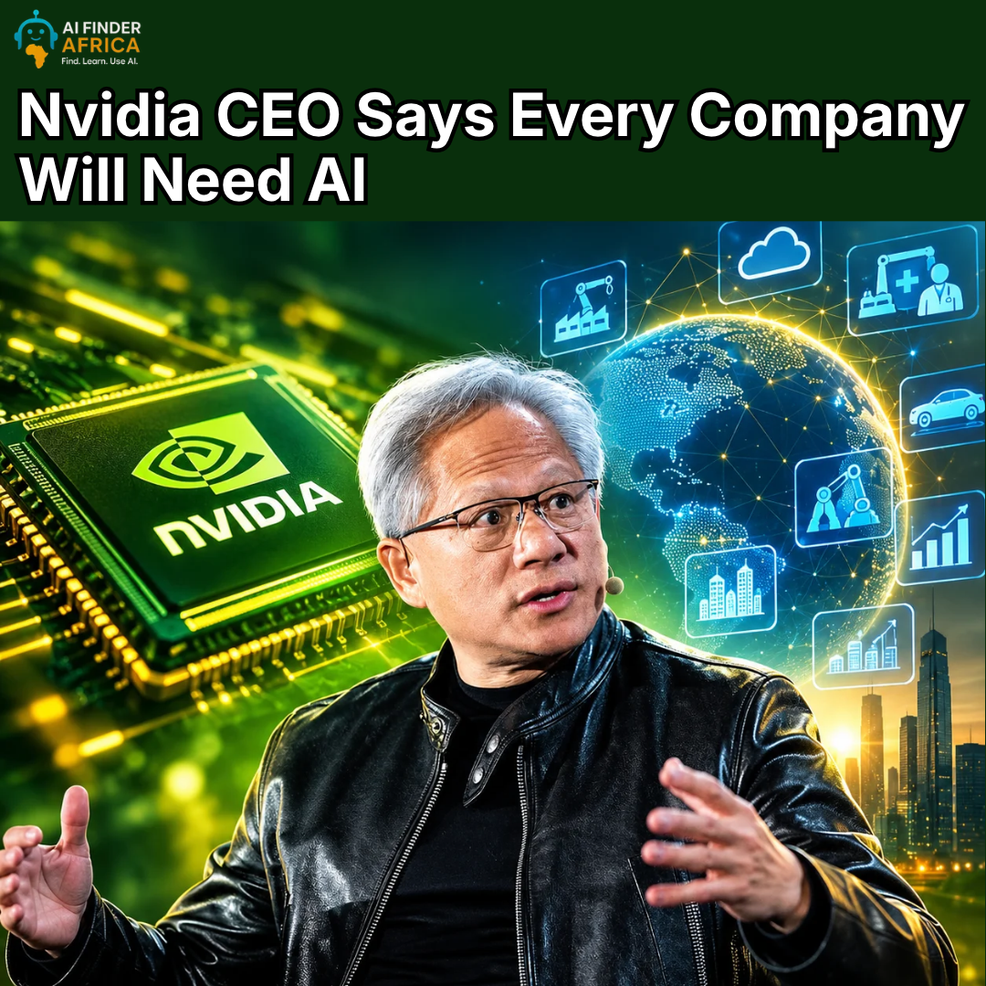 Nvidia CEO Says Every Company Will Need AI