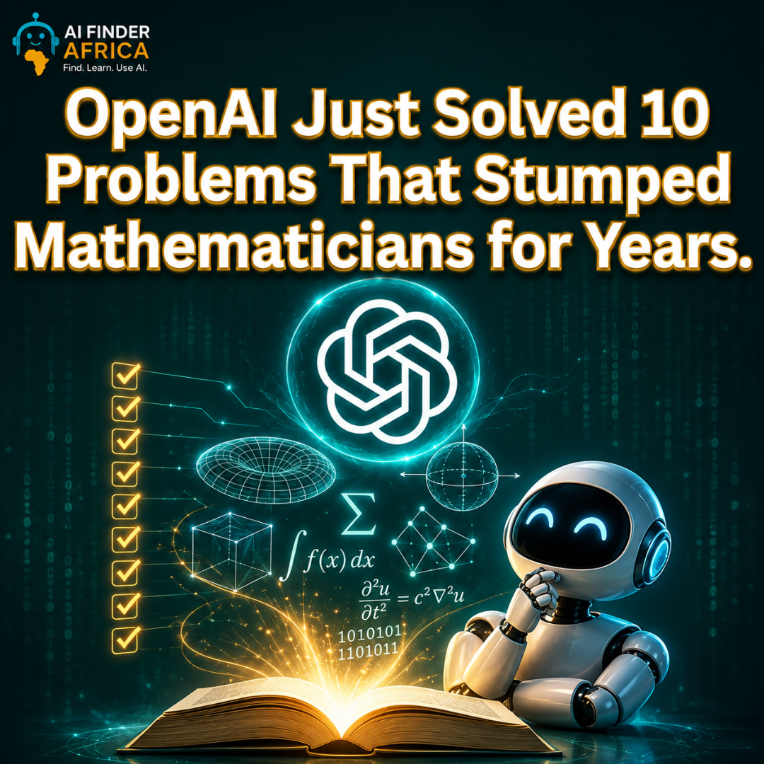 OpenAI Just Solved 10 Problems That Stumped Mathematicians for Years.