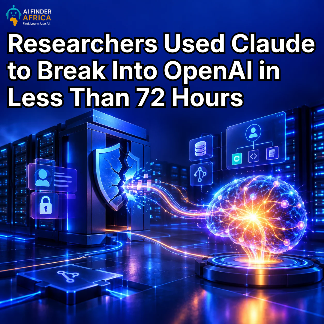 Researchers Used Claude to Break Into OpenAI in Less Than 72 Hours