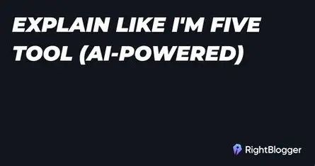 Explain Like I’m Five